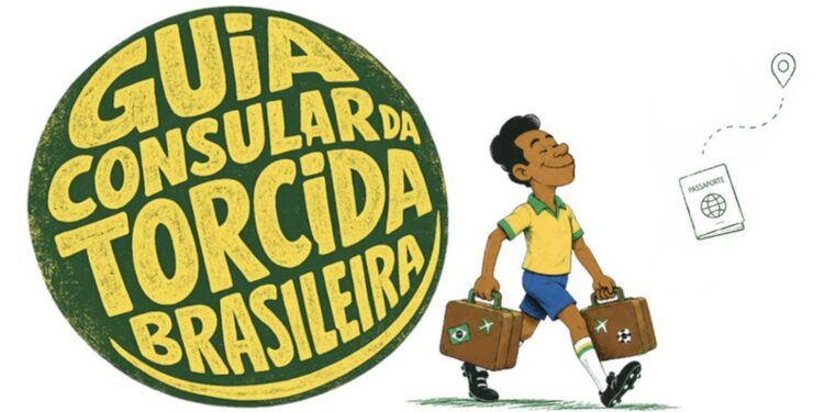 Itamaraty lança guia para brasileiros que vão à Copa do Mundo